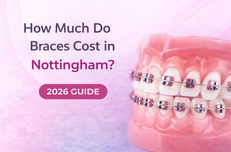 Braces Cost Nottingham